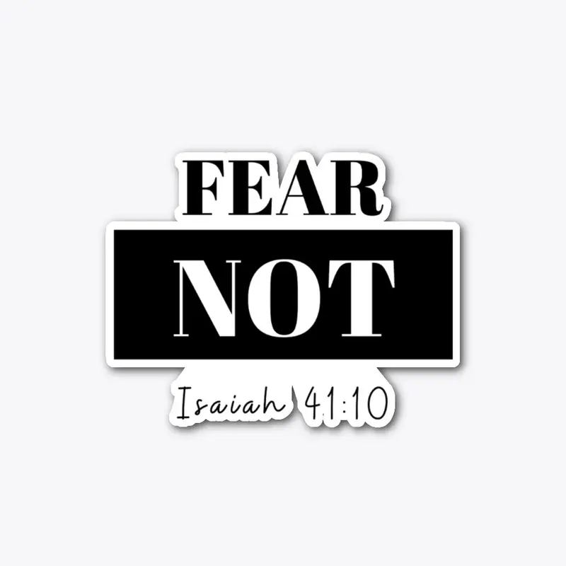 Fear Not 