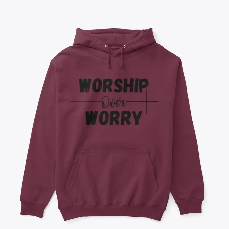 Worship Over Worry